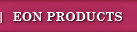 Eon Products